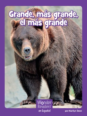 cover image of Grande, más grande, el más grande